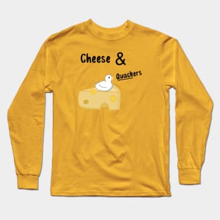 Cheese & quackers Long Sleeve T-Shirt